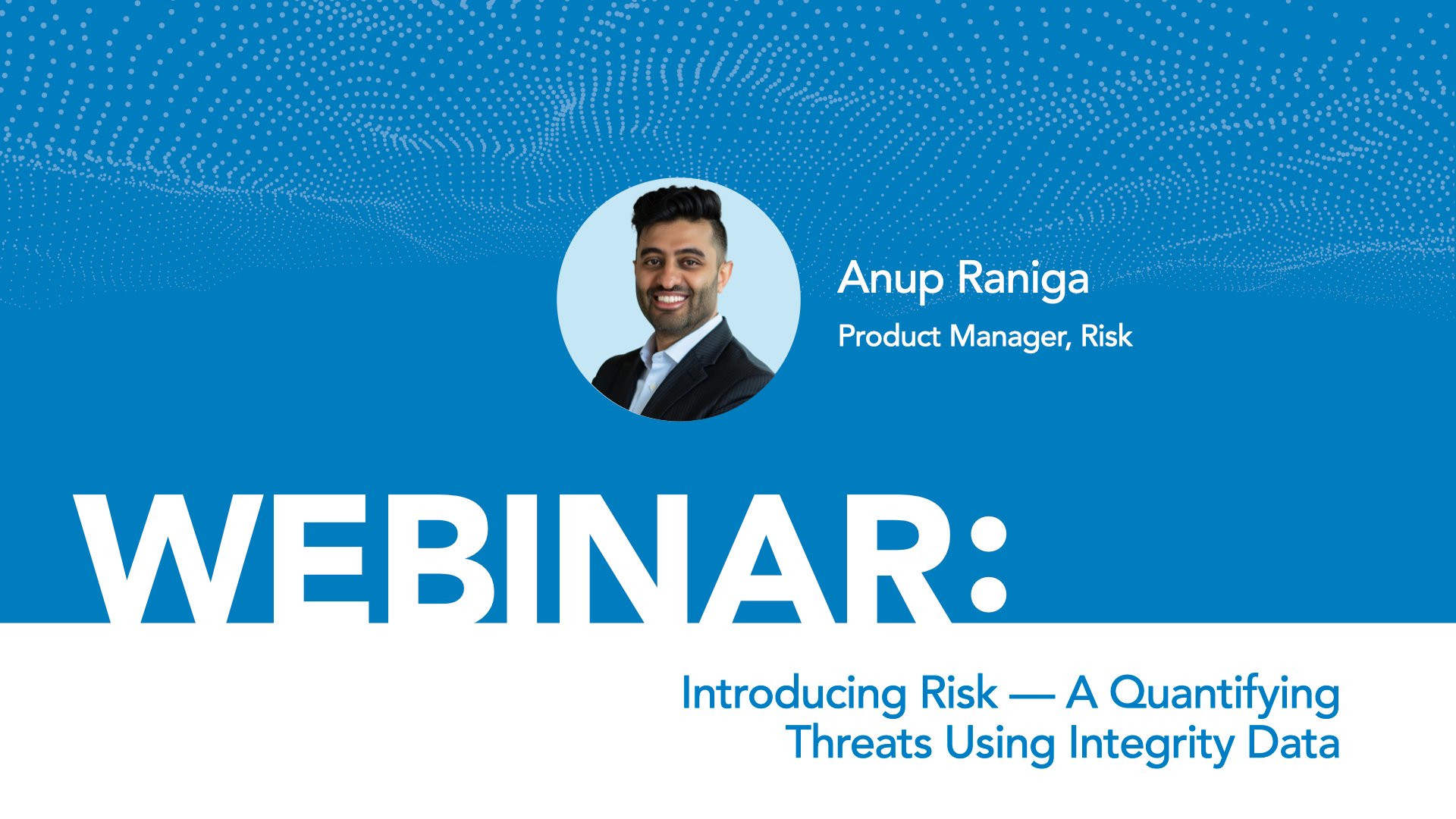 Introducing Risk_A Quanitifying Threats Using Integrity Data.001