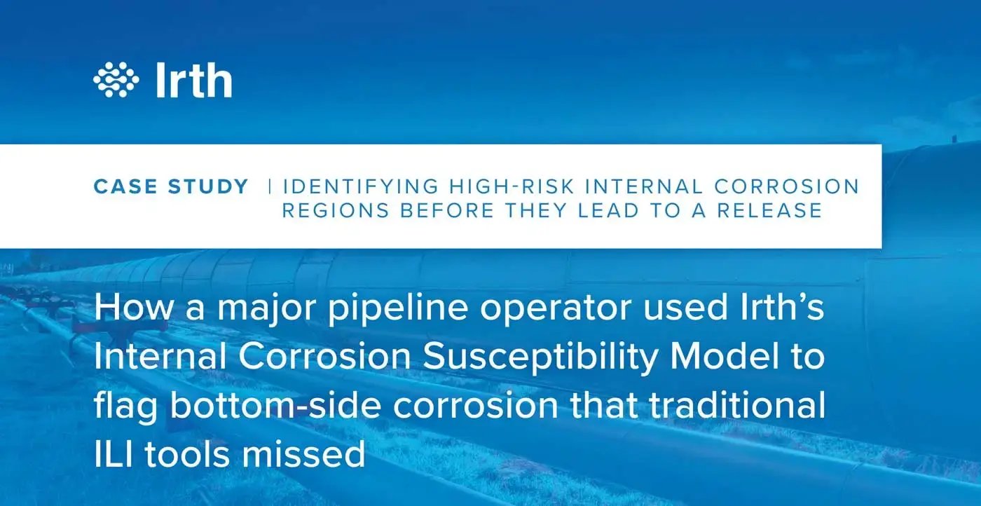 Identifying-High-Risk-Internal-Corrosion-Regions-Before-They-Lead-to-a-Release