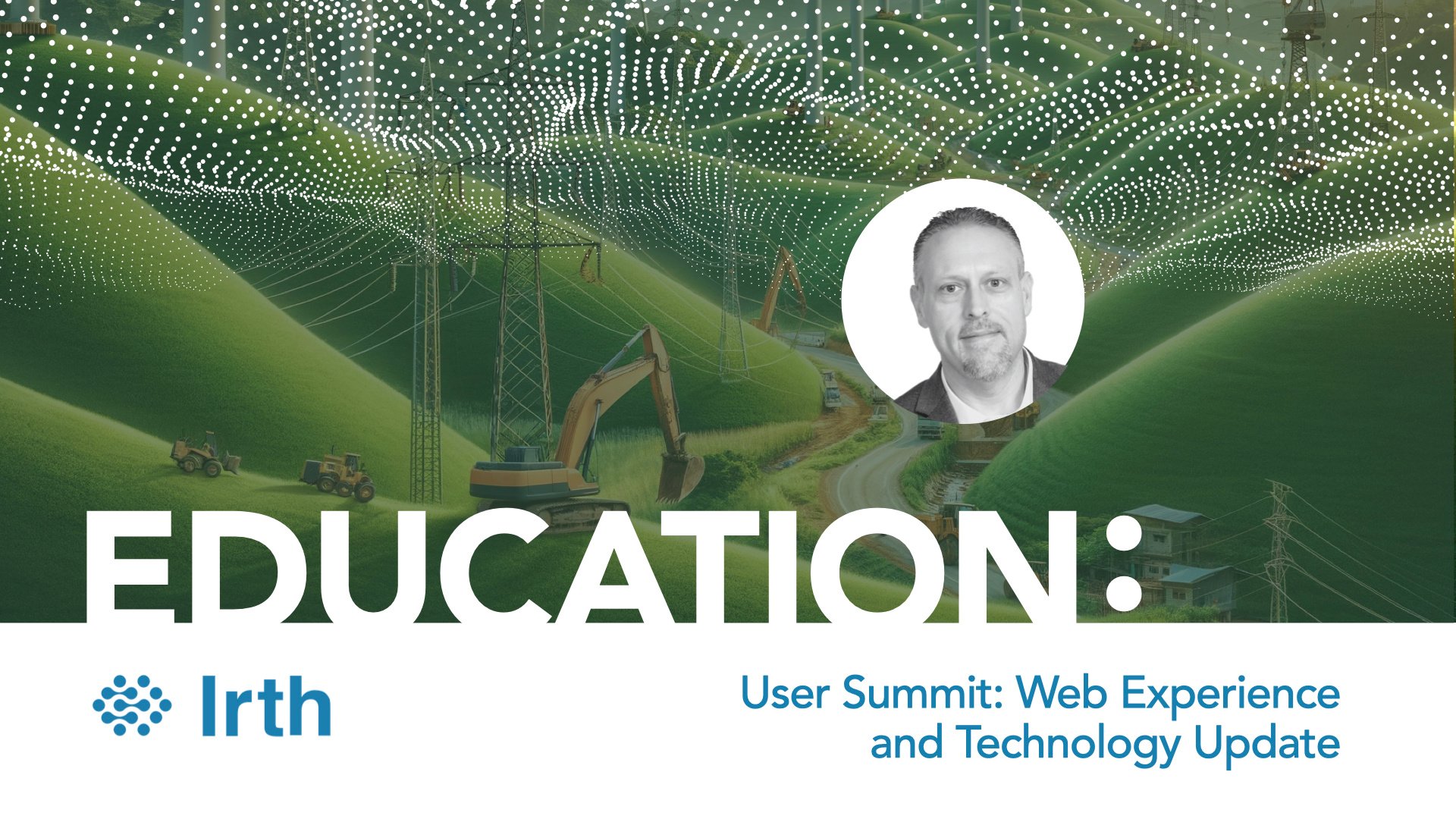 What’s New on Irth? Web Experience and Tech Update