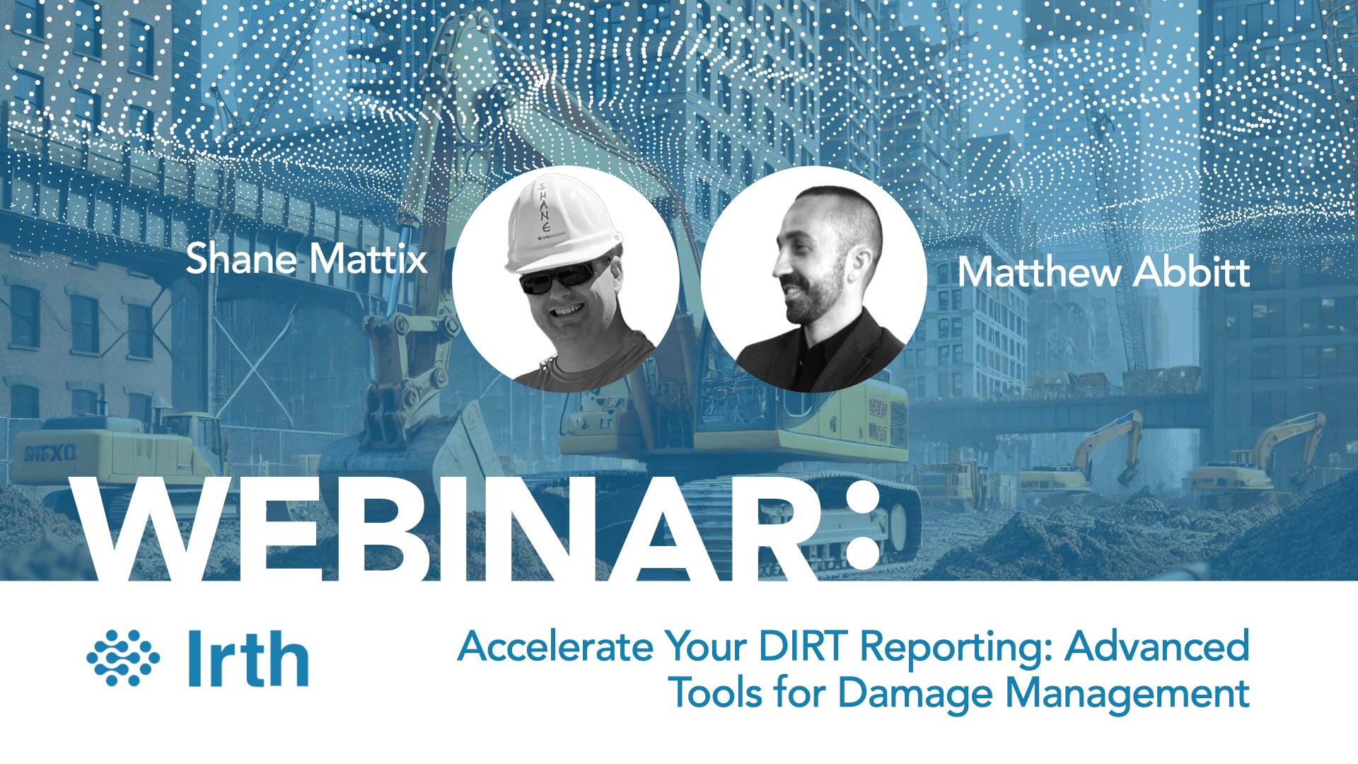 Accelerate Your DIRT Reporting: Advanced Tools for Damage Management