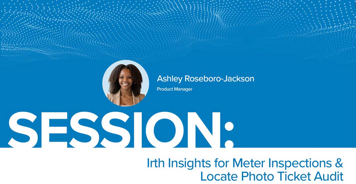 Irth-Insights-for-Meter-Inspections-&-Locate-Photo-Ticket-Audit-2