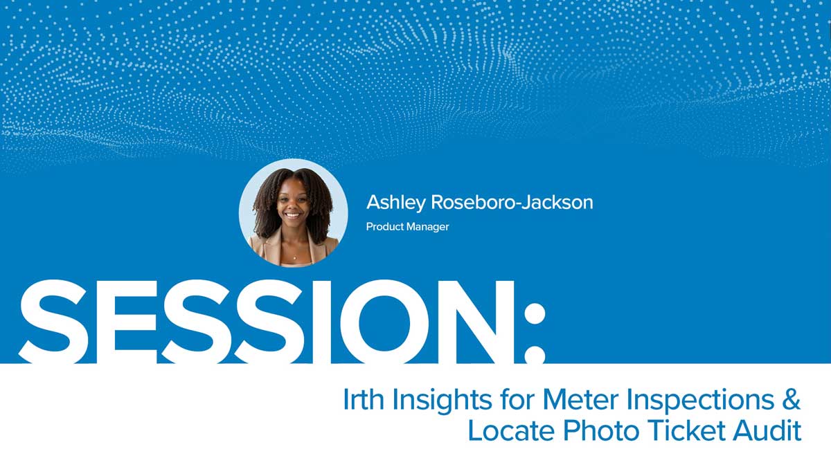 Irth-Insights-for-Meter-Inspections-&-Locate-Photo-Ticket-Audit