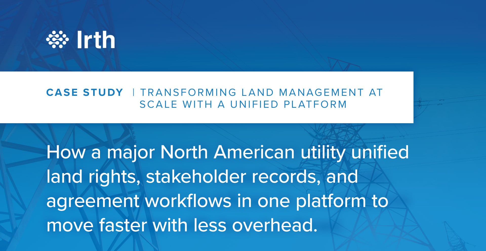 TRANSFORMING-LAND-MANAGEMENT-AT-SCALE-WITH-A-UNIFIED-PLATFORM